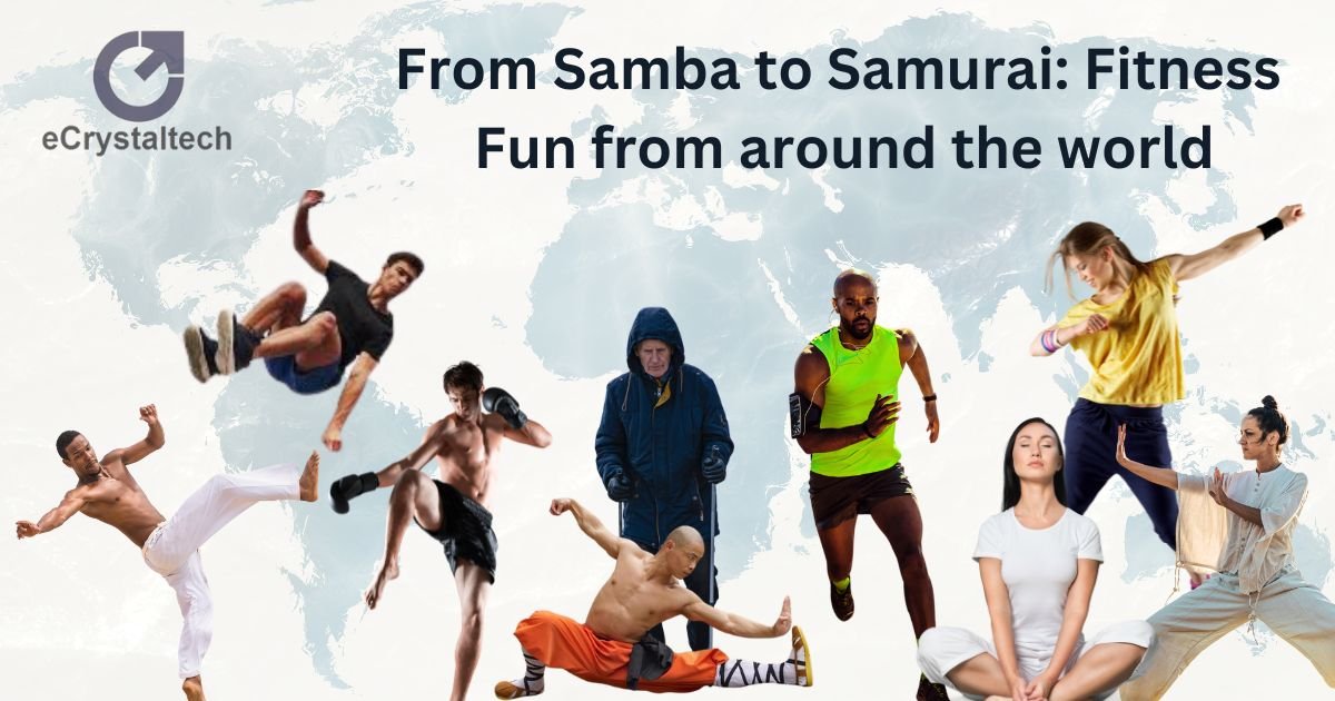 Fitness Fun from around the world