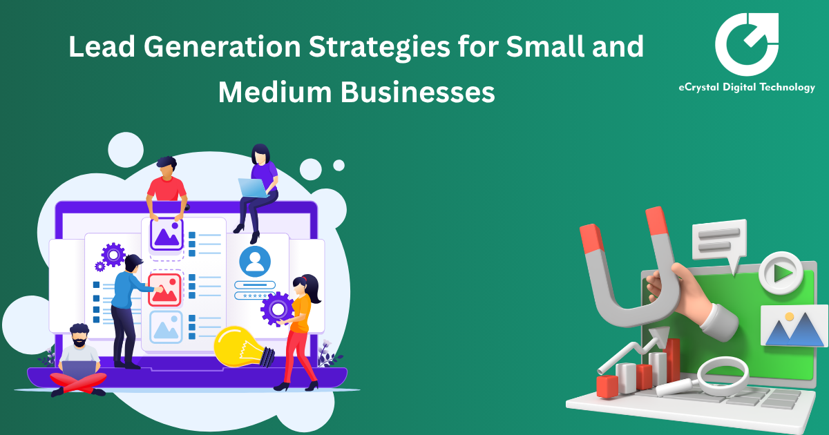 Lead Generation Strategies for Small and Medium Businesses